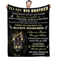 thumbnail image 2 of Big Brother Gift Blanket,Gifts for Brother,Big Brother Gifts for Boy,Brother Gifts from Sister,Birthday Gifts for Brother,Gifts for Brother Adult,Men,Toddler Boy,Throw Blanket 50x60, 2 of 6