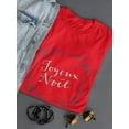 thumbnail image 3 of Joyeux Noel T-Shirt Women -Image by Shutterstock, Female Small, 3 of 4