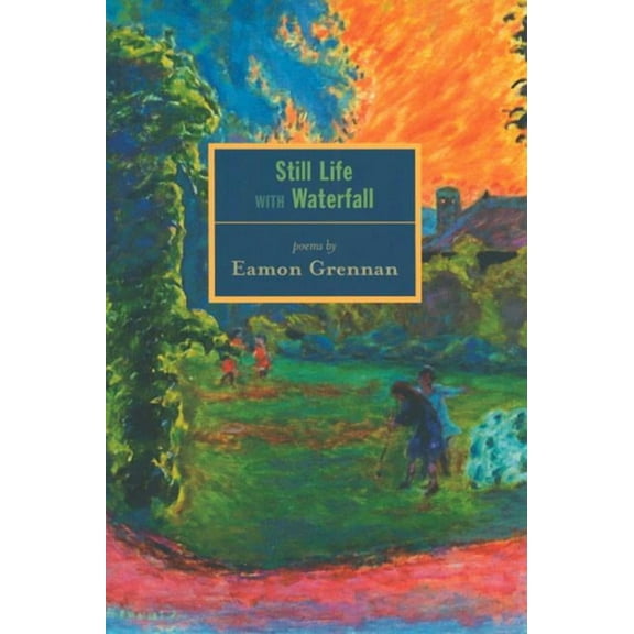 Still Life with Waterfall : Poems (Paperback)