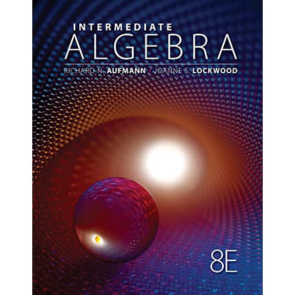 Pre-Owned Intermediate Algebra, 9781111579494, 1111579490, Hardcover, 8 edition