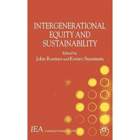 International Economic Association Intergenerational Equity and Sustainability, (Hardcover)