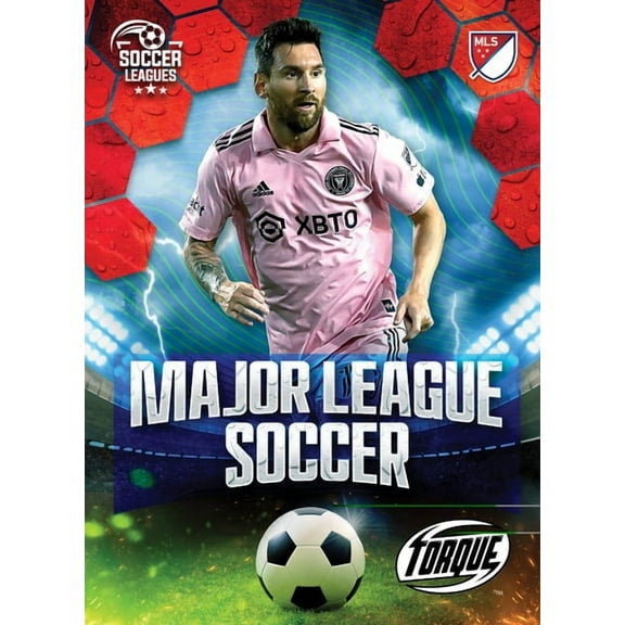 Soccer Leagues Major League Soccer, (Hardcover)