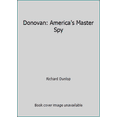 thumbnail image 1 of Pre-Owned Donovan: America's Master Spy (Hardcover) 0528811177 9780528811173, 1 of 1
