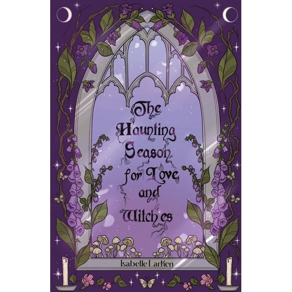 The Haunting Season for Love and Witches, (Paperback)