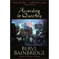 thumbnail image 1 of Pre-Owned According to Queeney: A Novel (Bainbridge, Beryl) (Paperback) 0786709820 9780786709823, 1 of 1