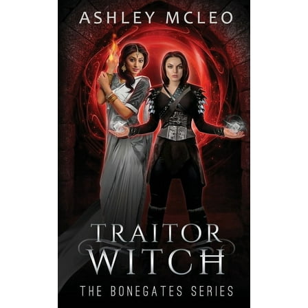 The Bonegates Traitor Witch, Book 3, (Paperback)