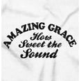 thumbnail image 2 of Amazing Grace Christion Song Lyrics Sweatshirt for Men or Women Brisco Brands S, 2 of 6
