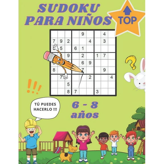 Sudoku Para Niños Top 6 - 8 Años: Con Frases Motivadoras (Paperback)