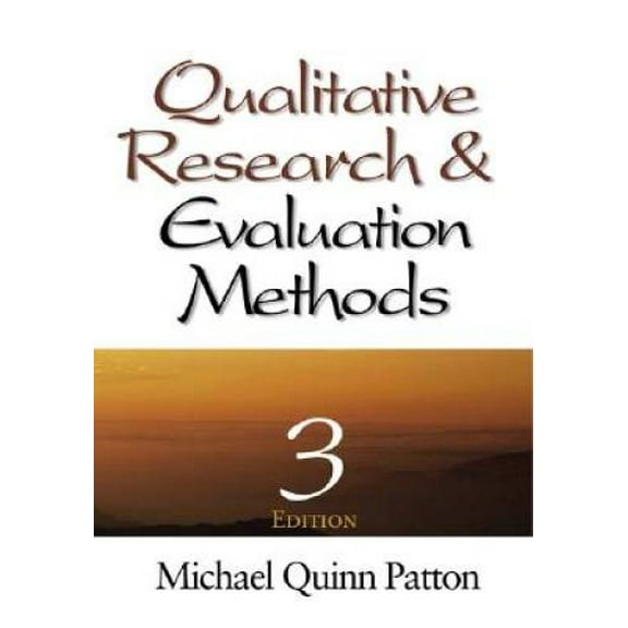 Qualitative Research & Evaluation Methods (Hardcover 9780761919711) by Michael Quinn Patton