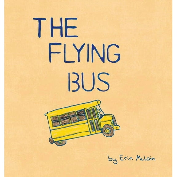 The Flying Bus, (Hardcover)