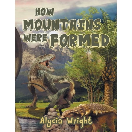 How Mountains Were Formed (Paperback)