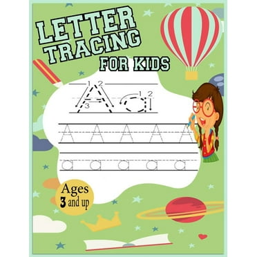Letter Tracing For Kids Ages 3 And Up: Alphabet Handwriting Practice Workbook For Kids Preschool Writing, Homeschool Preschool Learning Activities, (Paperback)