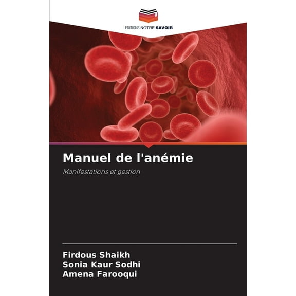 Manuel de l'anÃ©mie, (Paperback)