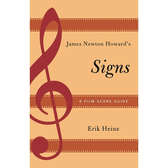 Film Score Guides James Newton Howard's Signs: A Film Score Guide, Book 17, (Paperback)