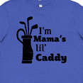 thumbnail image 4 of Inktastic I'm Mama's Lil' Caddy- golf for kids Youth T-Shirt, 4 of 5