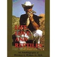 thumbnail image 1 of Life, Love, and Reptiles : An Autobiography of Sherman A. Minton, Jr., M.D. (Book), 1 of 1