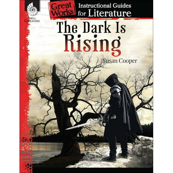 Great Works The Dark Is Rising: An Instructional Guide for Literature, (Paperback)