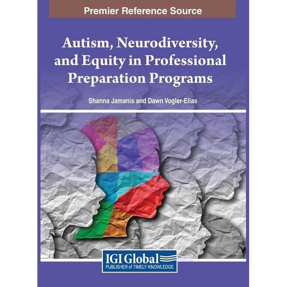 Autism, Neurodiversity, and Equity in Professional Preparation Programs, (Hardcover)