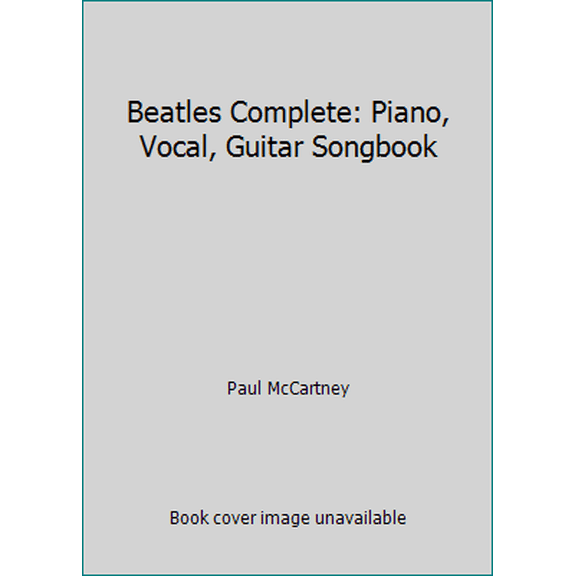 Pre-Owned Beatles Complete: Piano, Vocal, Guitar Songbook (Paperback) 0881886130 9780881886139