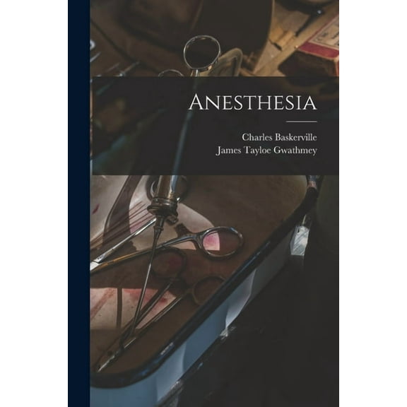Anesthesia