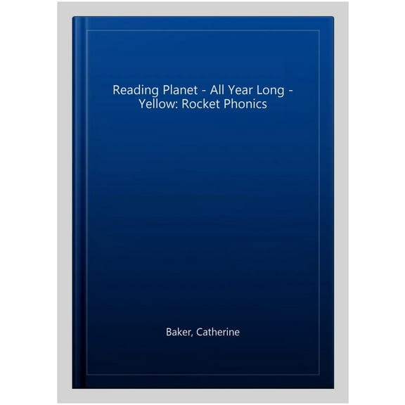 Reading Planet - All Year Long - Yellow: Rocket Phonics