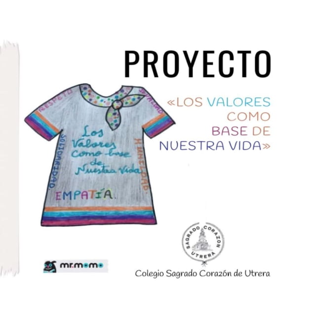 Proyecto. los valores como base de nuestra vida / pd.
