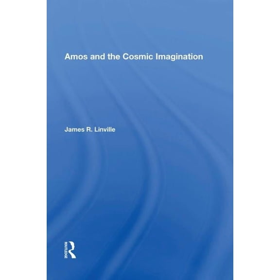 Amos and the Cosmic Imagination, (Paperback)