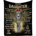 thumbnail image 1 of LHSHID Personalized Blanket to my daughter from Mom and dad never forget That I love You Blanket for Bed Couch, 1 of 5