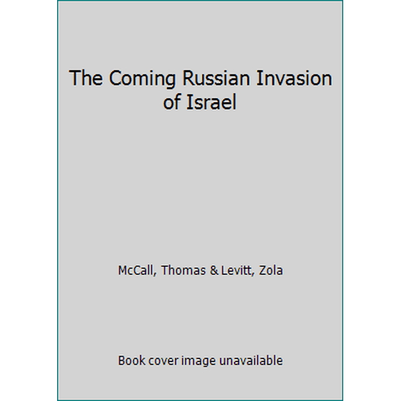 Pre-Owned The Coming Russian Invasion of Israel (Paperback) 0802416071 9780802416070