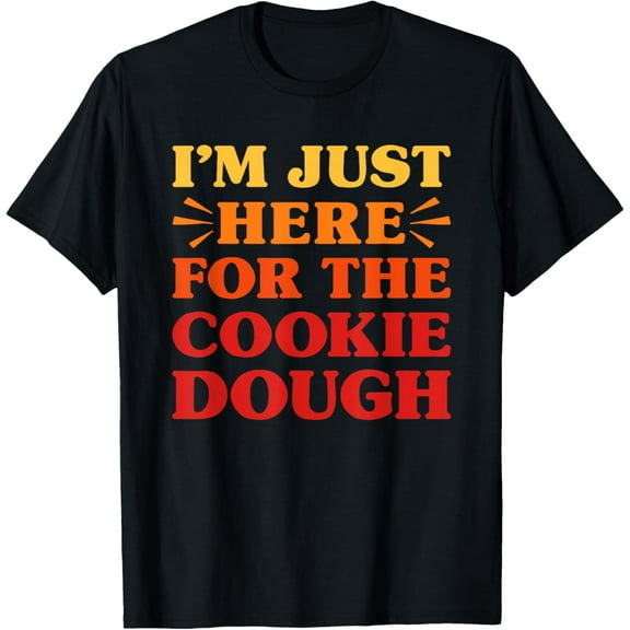 Cookie Dough I Love Cookie Dough Funny Food Lover T-Shirt