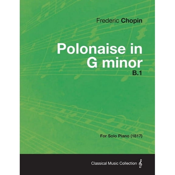 Polonaise in G minor B.1 - For Solo Piano (1817), (Paperback)