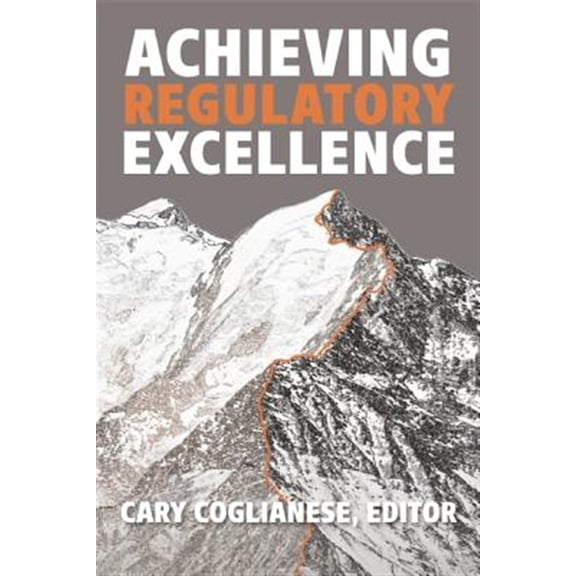 Pre-Owned Achieving Regulatory Excellence (Hardcover)