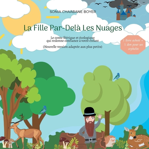 La Fille Par-DelÃ  Les Nuages: Conte fÃ©Ã©rique et Ã©cologique - Nouvelle version adaptÃ©e aux plus petits, (Paperback)