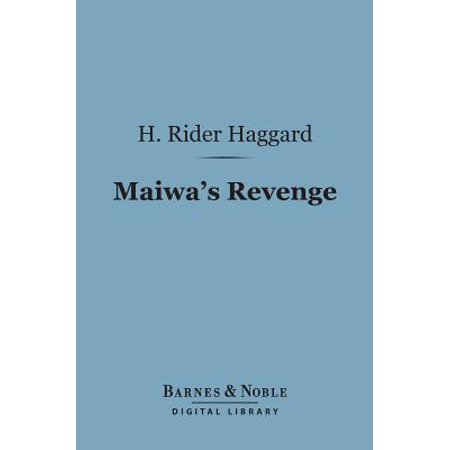 Maiwa S Revenge Barnes Noble Digital Library Ebook Walmart Com