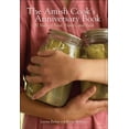 thumbnail image 1 of Pre-Owned The Amish Cook's Anniversary Book : 20 Years of Food, Family, and Faith (Hardcover), 1 of 1