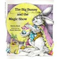 thumbnail image 1 of Pre-Owned Big Bunny and the Magic Show, 9780590446334, 0590446339, Paperback,, 1 of 1