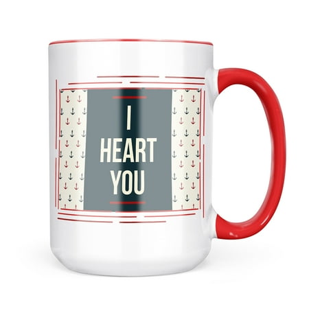 

Neonblond I Heart You Father s Day Nautical Sailor Anchor Mug gift for Coffee Tea lovers