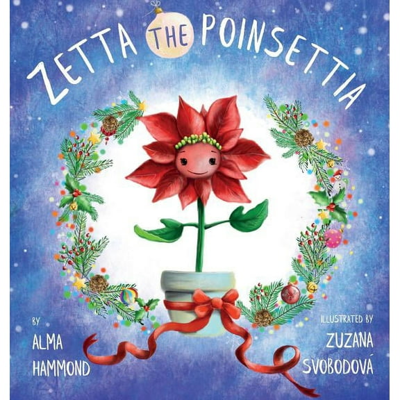 Zetta the Poinsettia, (Hardcover)