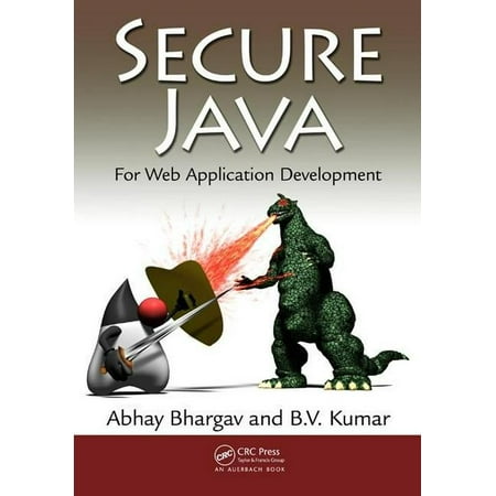Secure Java: For Web Application Development (Best Ide For Java Web Development)