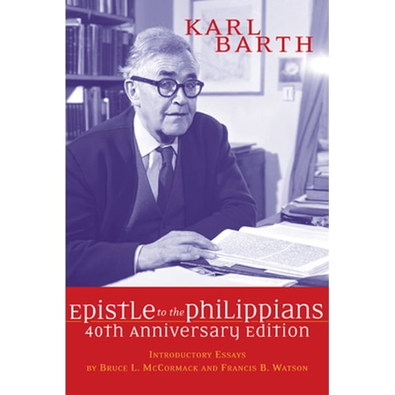 Pre-Owned The Epistle to the Philippians, 40th Anniversary Edition (Paperback) 0664224202 9780664224202