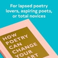 thumbnail image 4 of The HOW Series: How Poetry Can Change Your Heart : (Books on Poetry, Creative Writing Books, Books about Reading Poetry) (Hardcover), 4 of 8