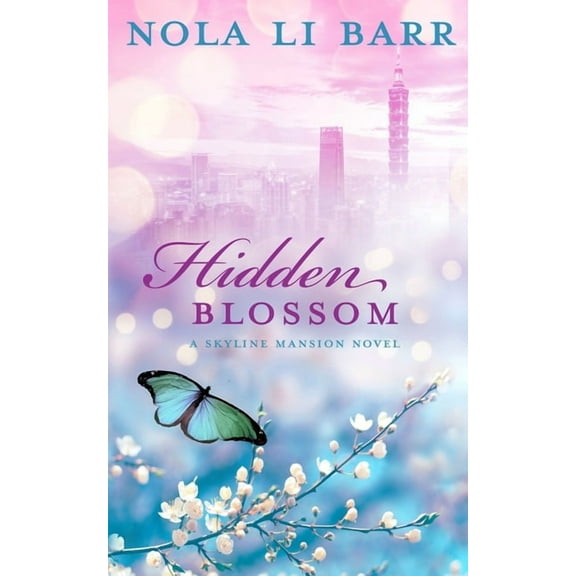 Skyline Mansion Hidden Blossom, Book 2, (Paperback)