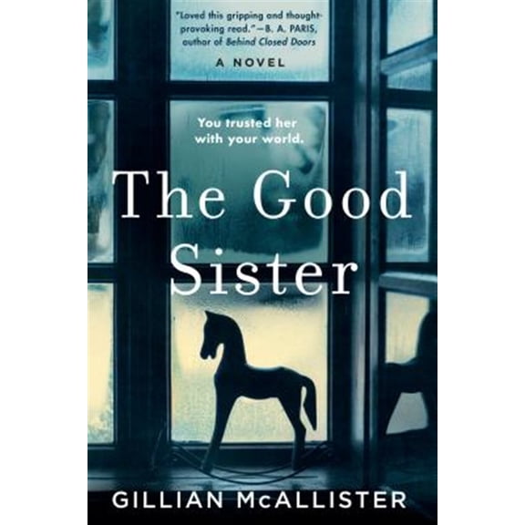Pre-Owned The Good Sister (Paperback) 0525539395 9780525539391