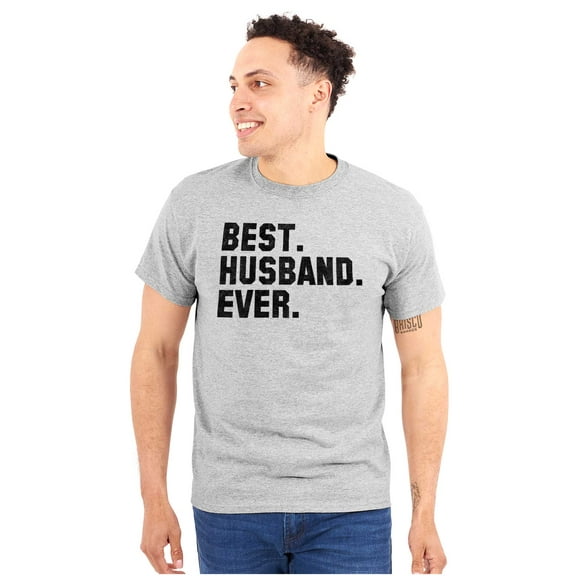 Best Husband Ever Trophy Hubby Gift Men's Graphic T Shirt Tees Brisco Brands S