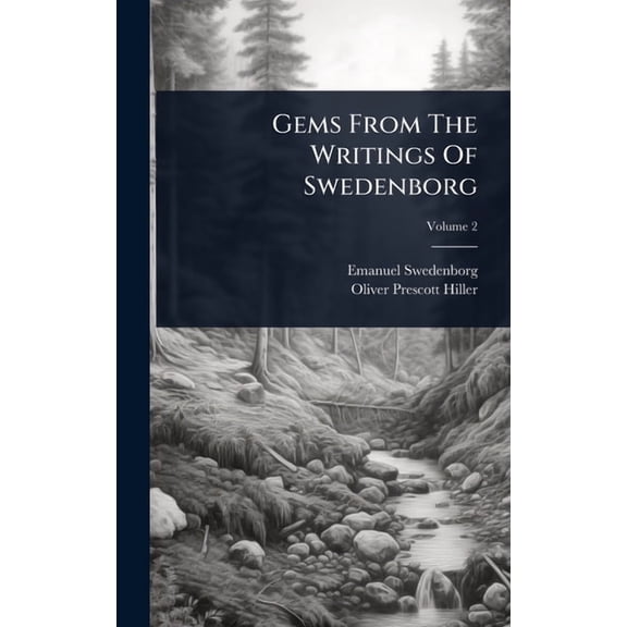 Gems From The Writings Of Swedenborg, (Hardcover)