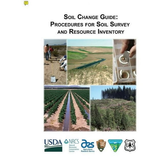 Soil Change Guide: Procedures for Soil Survey and Resource Inventory, (Paperback)