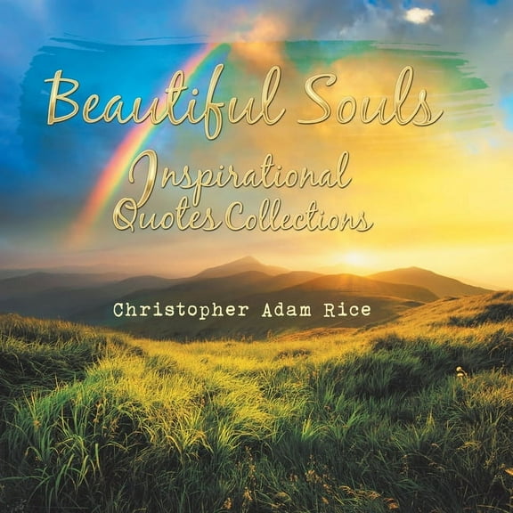 Beautiful Souls: Inspirational Quotes Collections (Paperback)