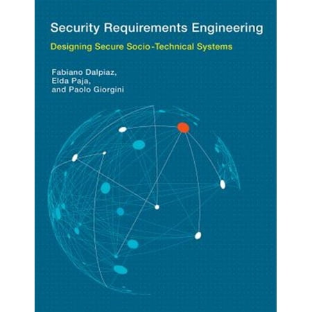 Pre-Owned Information Systems Security Requirements Engineering: Designing Secure Socio-Technical Systems (Hardcover)