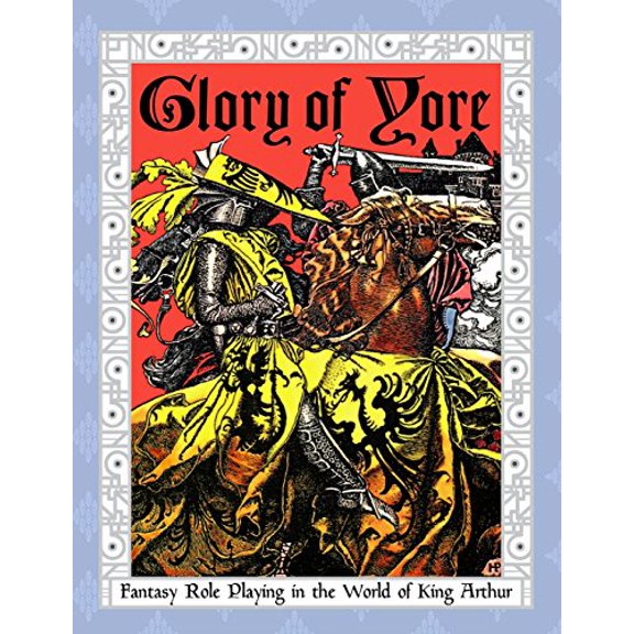 Pre-Owned Glory of Yore: Fantasy Role Playing in the World of King Arthur (Paperback) 1619120682 9781619120686