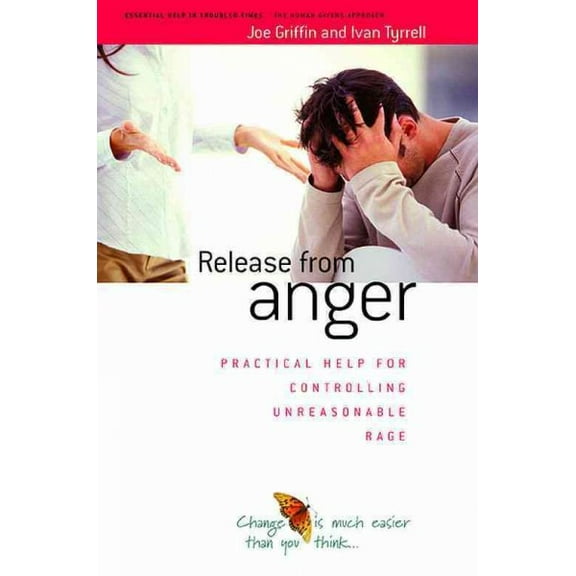 Release from Anger Ivan Tyrrell,Joe Griffin (Paperback)